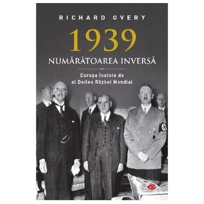 1939. Numaratoarea inversa - Richard Overy