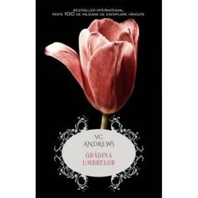 Gradina umbrelor - V.C. Andrews