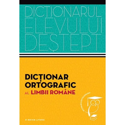 Dictionar ortografic al limbii romane - Irina Panovf