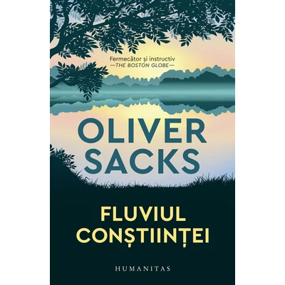 Fluviul constiintei - Oliver Sacks