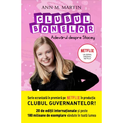 Clubul Bonelor. Adevarul despre Stacey - Ann M. Martin