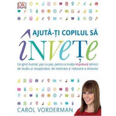 Ajuta-ti copilul sa invete - Carol Vorderman