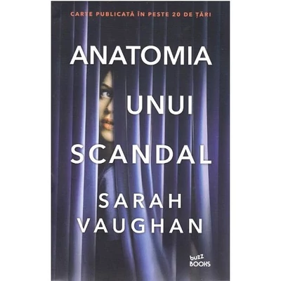 Anatomia unui scandal - Sarah Vaughan