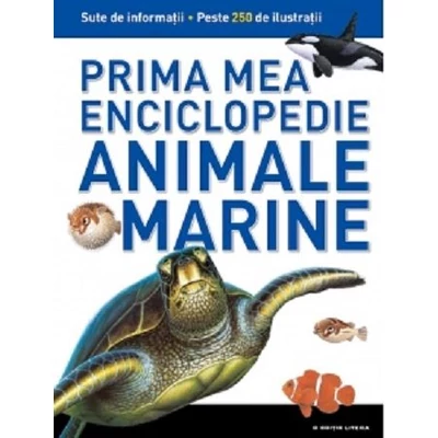 Animale marine. Prima mea enciclopedie