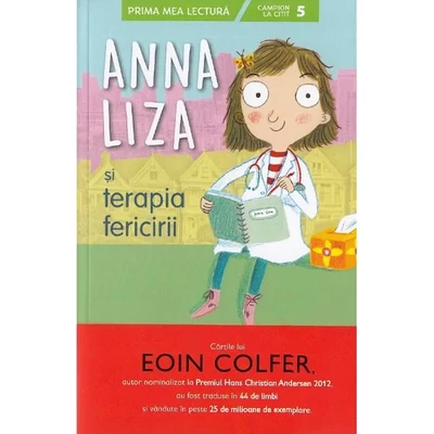 Anna Liza si terapia fericirii - Eoin Colfer
