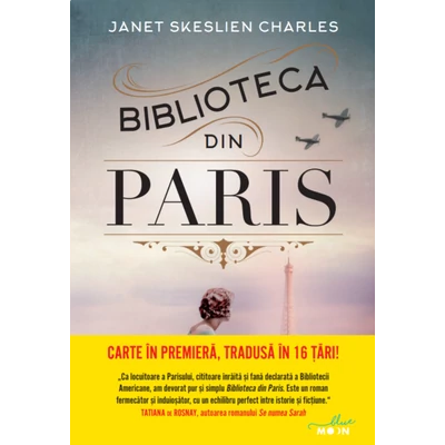 Biblioteca din Paris - Janet Skeslien Charles