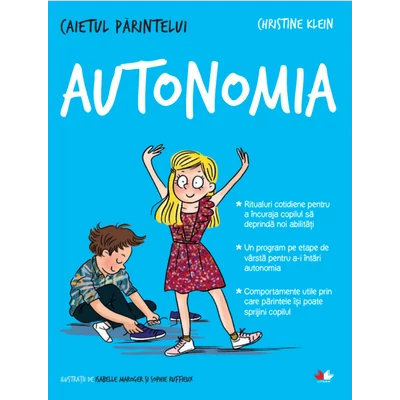 Caietul parintelui. Autonomia - Christine Klein