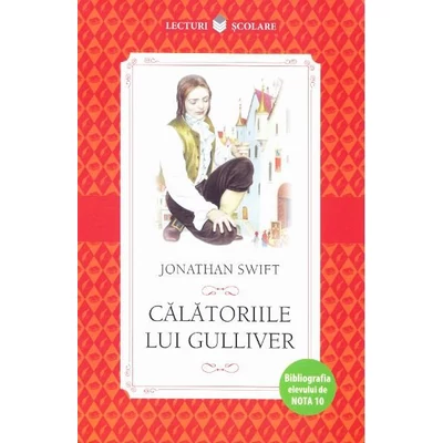 Calatoriile lui Gulliver - Jonathan Swift