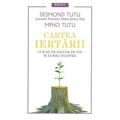 Cartea iertarii - Desmond Tutu
