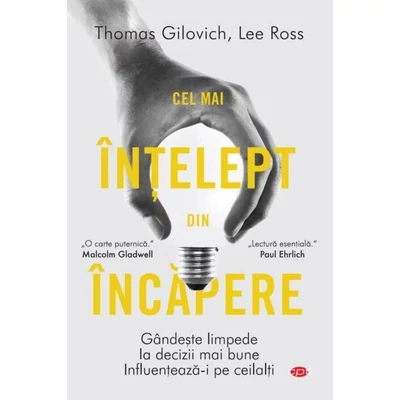 Cel mai intelept din incapere - Thomas Gilovich