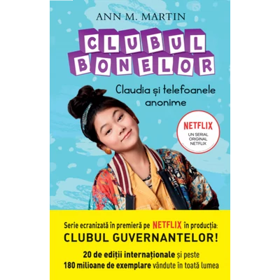 Clubul Bonelor. Claudia si telefoanele anonime - Ann M. Martin