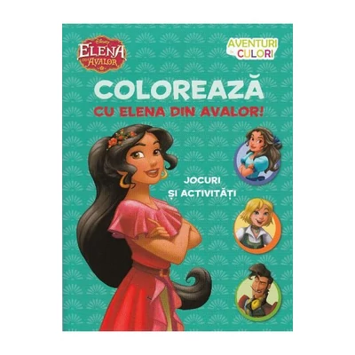 Coloreaza cu Elena din Avalor! Jocuri si activitati
