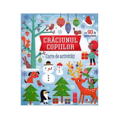 Craciunul copiilor. Carte de activitati - James Maclaine, Lucy Bowman