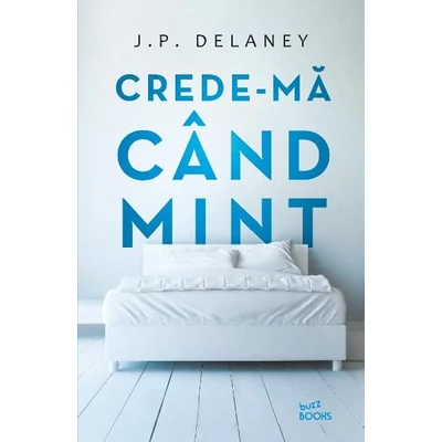Crede-ma cand mint - J.P. Delaney