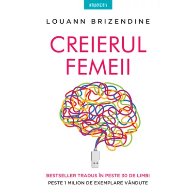 Creierul femeii - Louann Brizendine