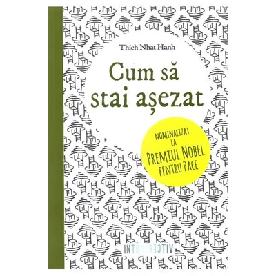 Cum sa stai asezat - Thich Nhat Hanh