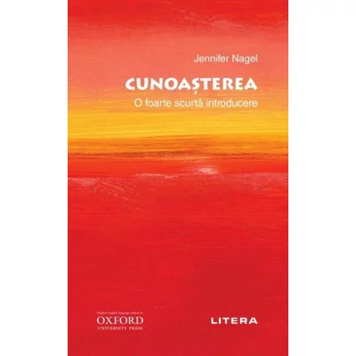 Cunoasterea. O foarte scurta introducere - Jennifer Nagel