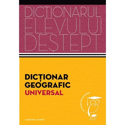Dictionar geografic universal - Anatol Eremia
