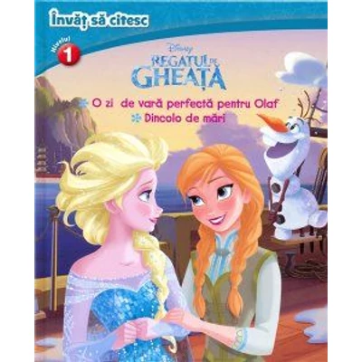 Invat sa citesc. Regatul de gheata. O zi de vara perfecta pentru Olaf. Dincolo de mari. Nivelul 1