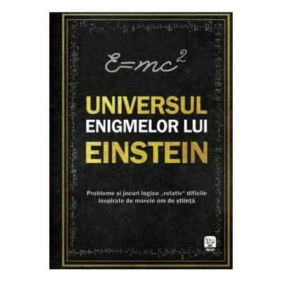 Universul enigmelor lui Einstein - Tim Dedopulos
