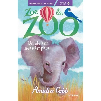 Zoe la zoo. Un elefant neastamparat - Amelia Cobb