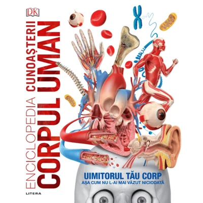 Enciclopedia cunoasterii. Corpul uman