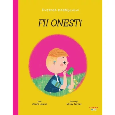 Fii onest! - Zanni Louise