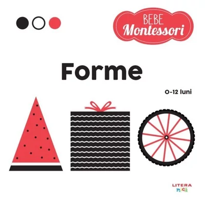 Bebe Montessori. Forme (0-12 luni) - 