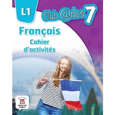 Francais. Cahier d`activites. L1. (clasa a VII-a)