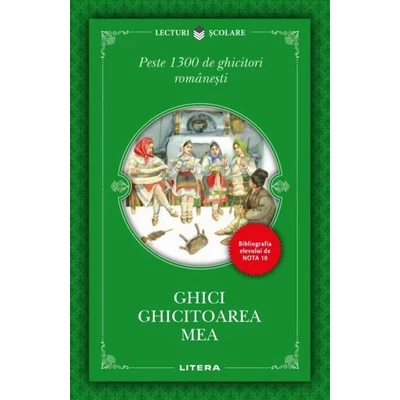 Ghici ghicitoarea mea. Peste 1300 de ghicitori romanesti - 