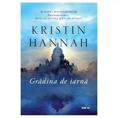 Gradina de iarna - Kristin Hannah