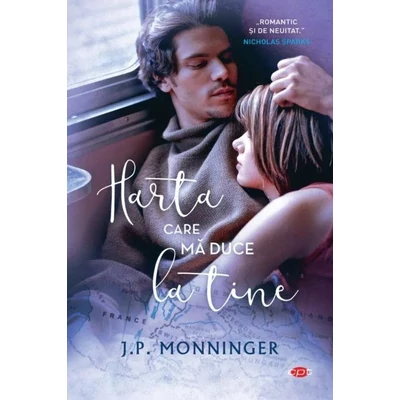 Harta care ma duce la tine - J.P. Monninger