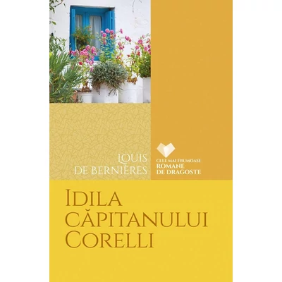 Idila capitanului Corelli - Louis de Bernieres