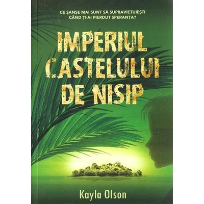 Imperiul castelului de nisip - Kayla Olson