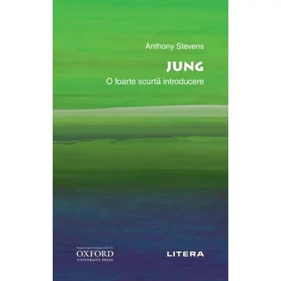 Jung. O foarte scurta introducere - Anthony Stevens