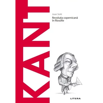 Descopera filosofia. Kant - Joan Sole