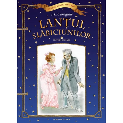 Lantul slabiciunilor - I.L. Caragiale