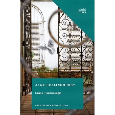 Linia frumusetii - Alan Hollinghurst