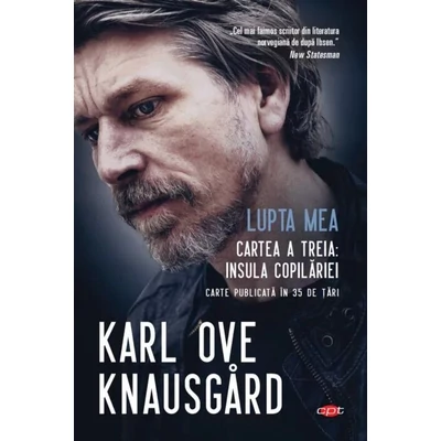 Lupta mea. Cartea a treia: Insula copilariei - Karl Ove Knausgard