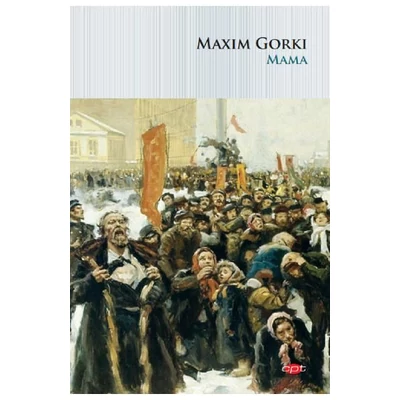 Mama - Maxim Gorki