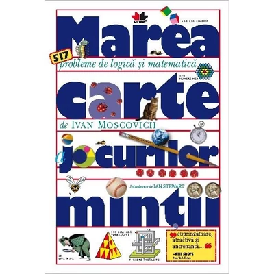 Marea carte a jocurilor mintii - Ivan Moscovich