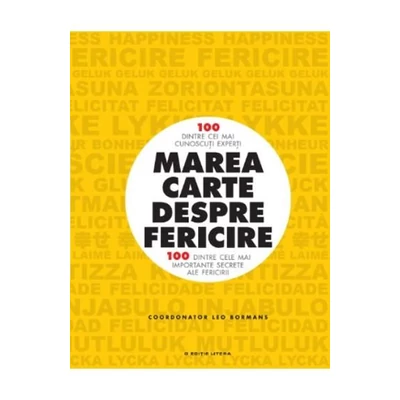 Marea carte despre fericire - Leo Bormans