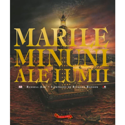 Marile minuni ale lumii - Russell Ash