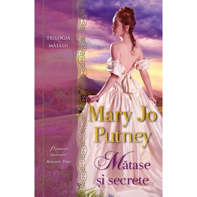 Matase si secrete - Mary Jo Putney
