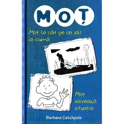 Mot (e cat pe ce sa) ia ciuma. Mot salveaza situatia - Barbara Catchpole