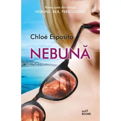 Nebuna - Chloe Esposito