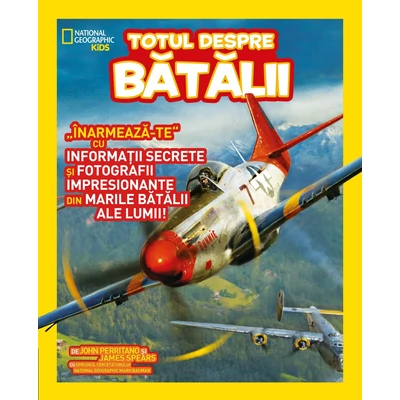 Totul despre batalii