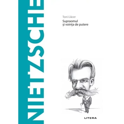 Descopera filosofia. Nietzsche - Toni Llacer