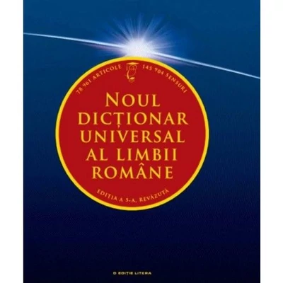 Noul dictionar universal al limbii romane - Ioan Oprea, Carmen-G. Pamfil, Rodica Radu, Victoria Zastroiu