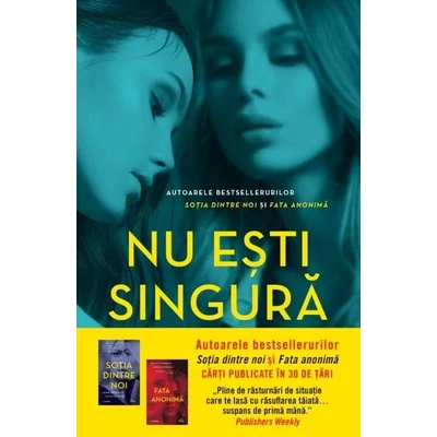 Nu esti singura - Greer Hendricks, Sarah Pekkanen